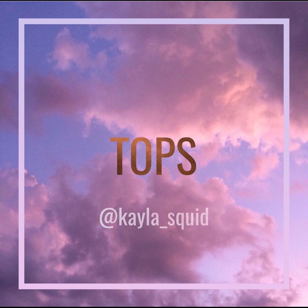 ⬇️ Tops! ⬇️